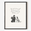 Dog That You Need Quote Art print