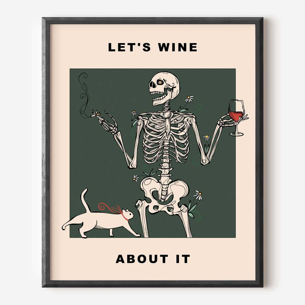 lets wine about it art print